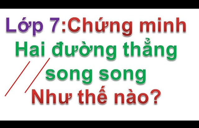 2 định lý quan trọng về đường thẳng song song