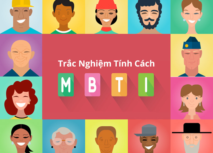 Bài Test Đánh Giá Tính Cách MBTI